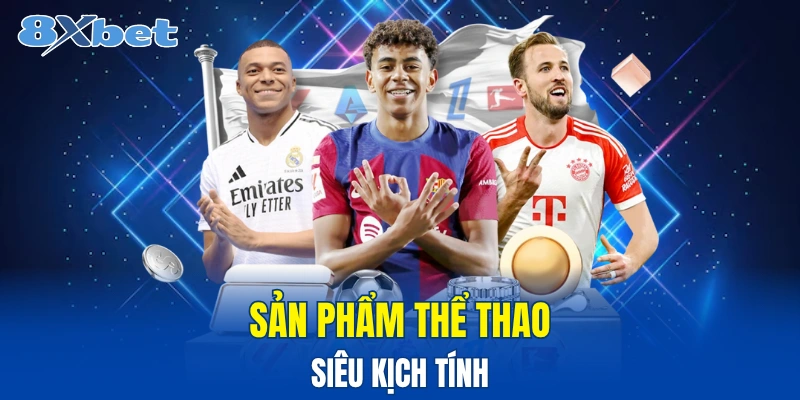Chơi thể thao siêu vui và kịch tính